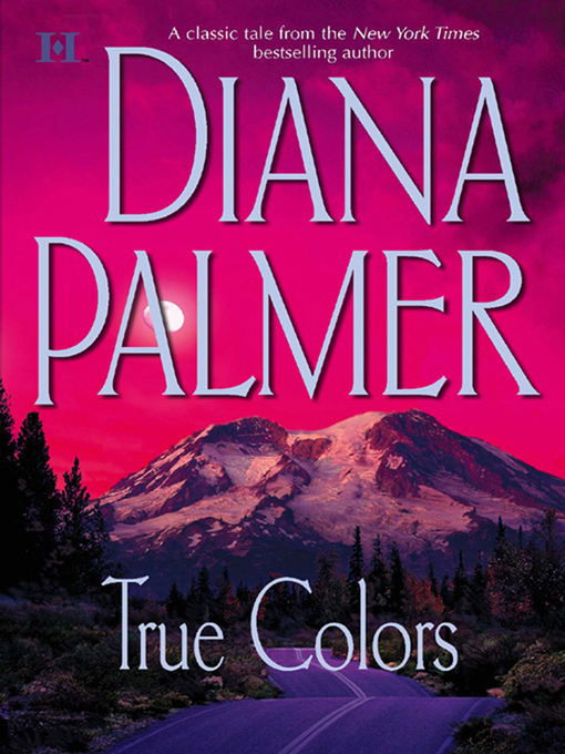 Title details for True Colors by Diana Palmer - Wait list